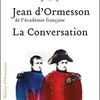 La conversation - Jean d'Ormesson