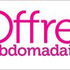 Offres Hebdomadaires