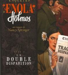 Les enquêtes d'Enola Holmes - tome 1