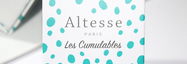 Les "Cumulables" By Altesse !!!