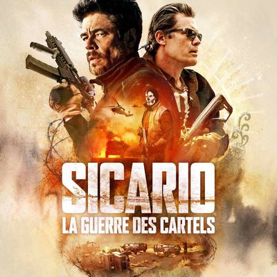 Sicario 2: Rien ne se passe comme prévu