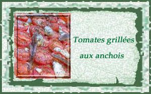 Recette: Tomates grillées aux anchois