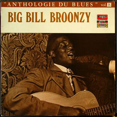 Big Bill Broonzy - Anthologie du blues - vol.8 - 1970