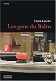Les gens du Balto - Faïza Guène