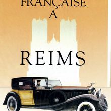 L'automobile Francaise à Reims .