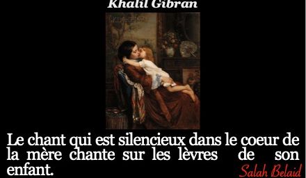 Le cœur d'une mère (Khalil Gibran )