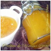 Confiture mangue citron | Recettes faciles, recettes rapides de djouza