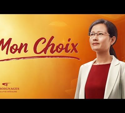 Témoignage chrétien en français 2020 « Mon choix »