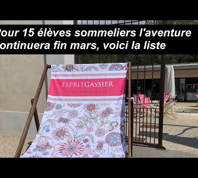 Challenge Château Gassier 2024 : l'aventure continue pour 15 élèves sommeliers dont voici la liste