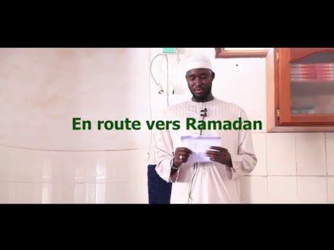 Khoutba -En Route vers Ramadan 20 Mai 2016 Imam Abdalah Sall