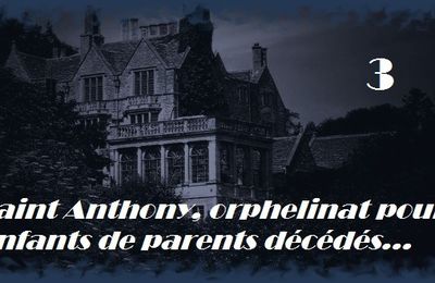 Saint Anthony, orphelinat pour enfants de parents décédés. Episode 3 FIN