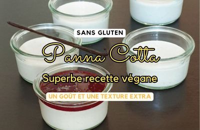 Recette d'une délicieuse panna cotta coco amande vegan