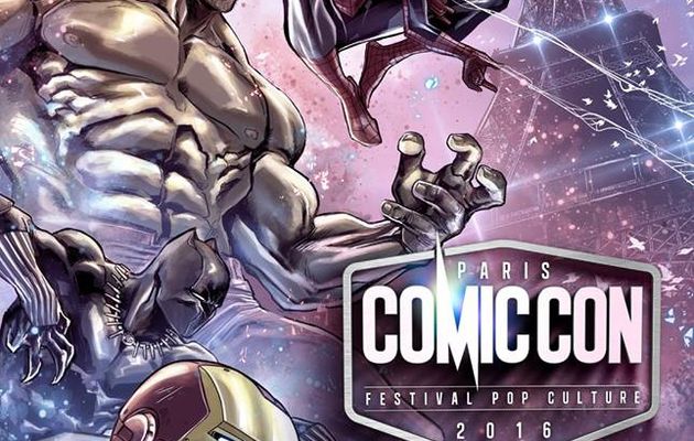 Comic Con Paris 2016, la bande-annonce !