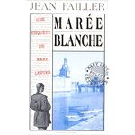 Marée Blanche - Jean Failler