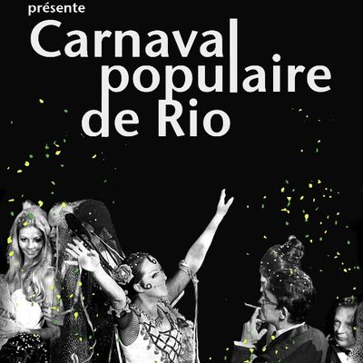 CARNAVAL POPULAIRE DE RIO avec le Collectif Braséine (75)