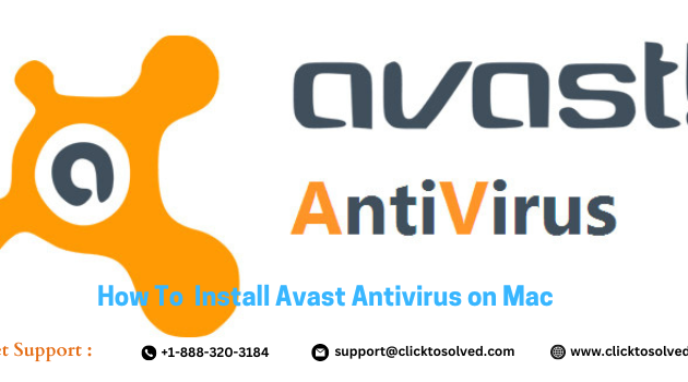 Define the Best Ways to Install Avast Antivirus on Mac 2023 