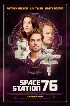 Un film, un jour (ou presque) #110 : Space Station 76 (2014)