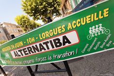 &quot;ALTERNATIBA&quot; est passé à Lorgues. 