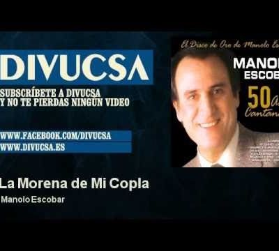 Manolo Escobar - La Morena de Mi Copla
