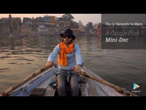 * 30 Seconds to Mars: The Google Play Mini-Doc [vidéo]