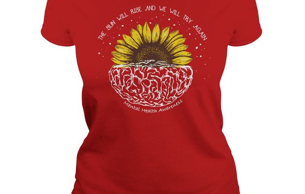 Hot The sun will rise and we will try again mental health awareness shirt