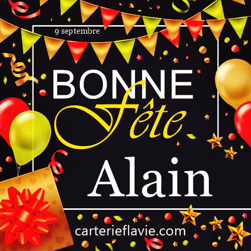 En ce 9 septembre, nous souhaitons une bonne fête à Alain 🙂