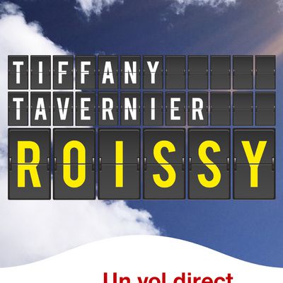 Roissy de Tiffany Tavernier 