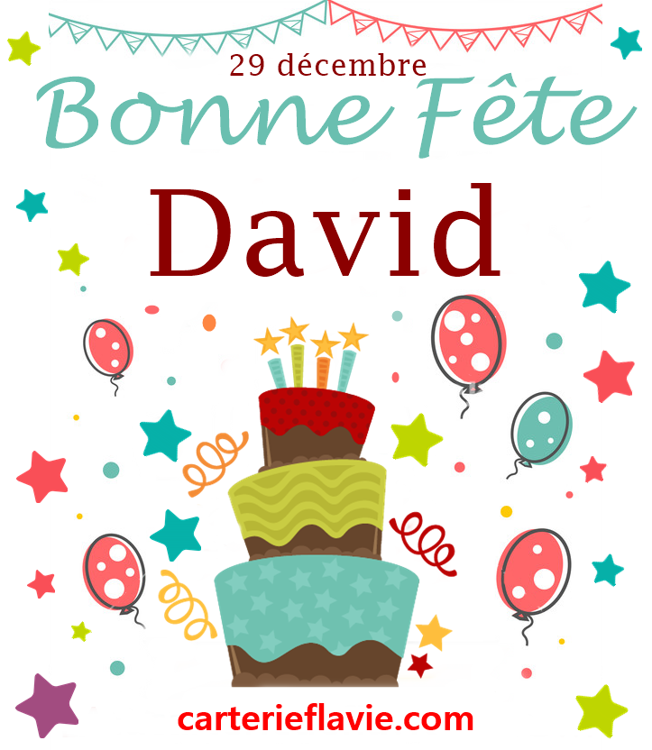 En Ce 29 Decembre Nous Souhaitons Une Bonne Fete A David Le Blog De Flavie