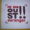 Oust ne pas déranger