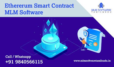 Ethereum Smart Contract Based On MLM software-MLM Software Tamilnadu