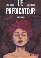 Le Prédicateur, Léonie Bischoff et Olivier Bocquet, éditions Catserman