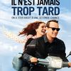 Il n'Est Jamais Trop Tard [DVDRip] (2011)