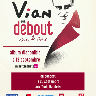 Boris Vian par Debout sur le Zinc : sortie le 13 septembre ! / ACTUALITE MUSICALE