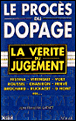 VOTRE BIBLIOTHEQUE : Le procès du dopage - La vérité du jugement