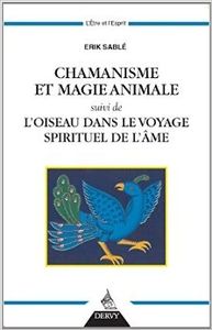 Chamanisme et magie animale