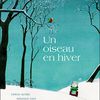 Un oiseau en hiver