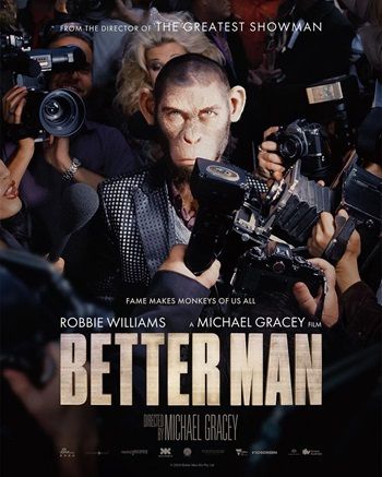 Better (2025) Michael Gracey