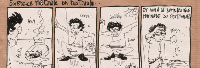 Exercice matinale en festival ...