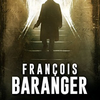 “L'Effet Domino” de François Baranger