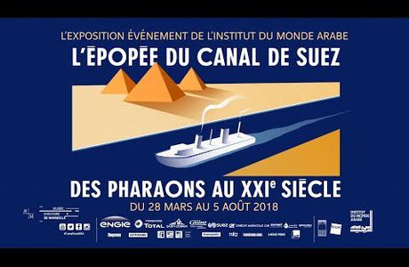Avis expo : L'épopée du canal de Suez 