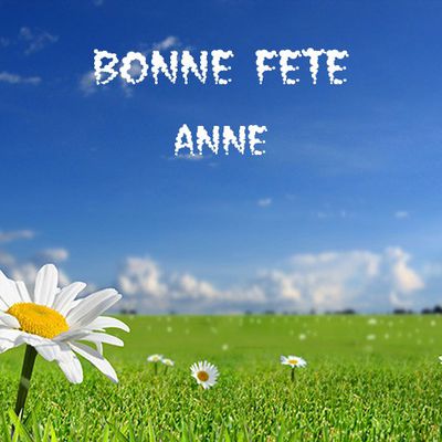 BONNE FETE - ANNE