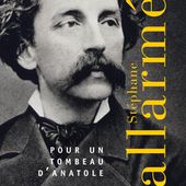 Pour un tombeau d'Anatole - Stéphane Mallarmé - EcriBerté - Littérature et Liberté