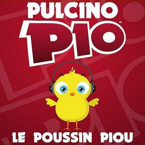 Pulcino Pio - Le Poussin Piou : Une musique à vous rendre fou ...