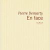 En face - Pierre Demarty