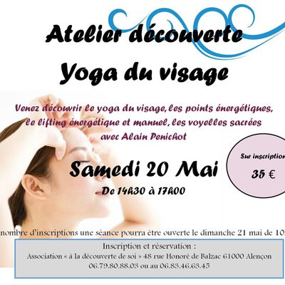 Atelier découverte du yoga du visage le 20 Mai avec Alain Penichot 