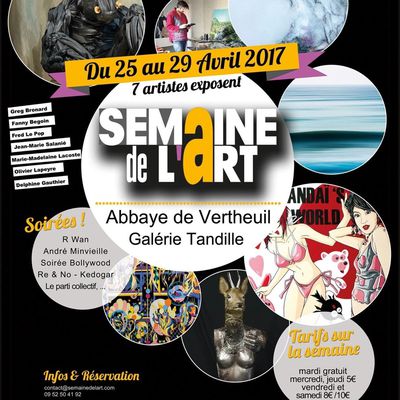 LA SEMAINE DE L'ART À L'ABBAYE DE VERTHEUIL ET À LA GALERIE TANDILLE M'INVITE À EXPOSER TOUTES MES SCULPTURES ÉLASTIQUES DU 25 AU 29 AVRIL 2017 AVEC UN "SACRÉ" PROGRAMME... TOUT EST SUR LE SITE