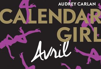 Calendar Girl avril d'Audrey Carlan