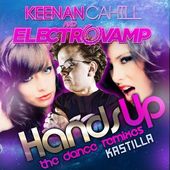 "Hands Up" - Keenan Cahill and Electrovamp (Kastilla Radio Edit)