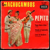 los machucambos - pepito (45rpm EP decca 451.009 standard) - Don Barbaro's exotic coco world