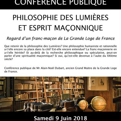 GLDF : Philosophie des Lumières et esprit Maçonnique, conférence publique d'Alain-Noël Dubart le samedi 9 juin 2018 à Londres.